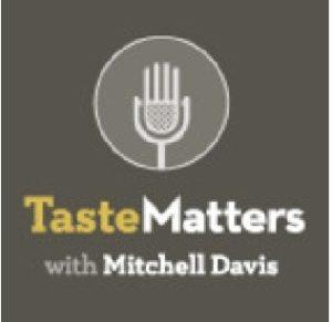 Taste Matters with Mitchell Davis